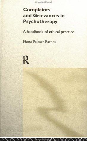 Complaints and grievances in psychotherapy