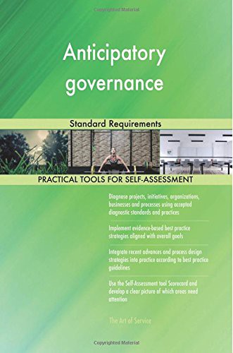 Anticipatory governance Standard Requirements