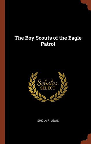 The Boy Scouts of the Eagle Patrol