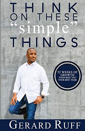 Think On These "simple" Things
