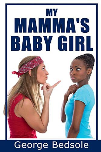 My Mamma's Baby Girl