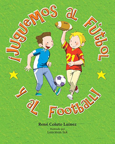 ¡Juguemos al fútbol y al football!