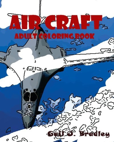 Aircraft Adult Coloring Book