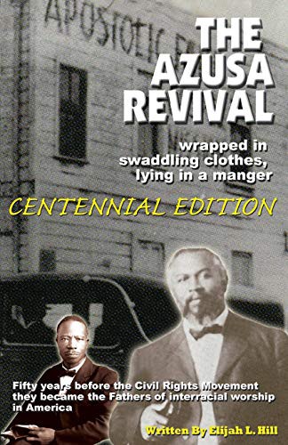 The Azusa Street Revival