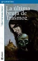 La última bruja de Trasmoz