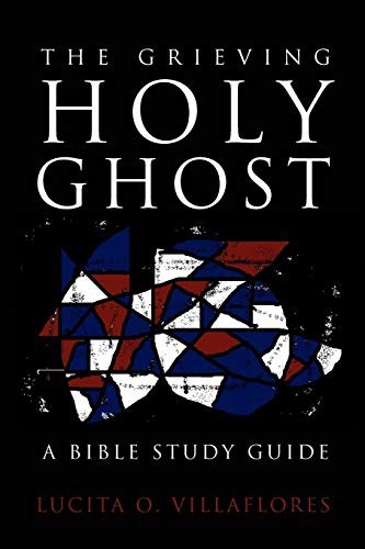 The Grieving Holy Ghost