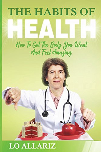 The Habits Of Health