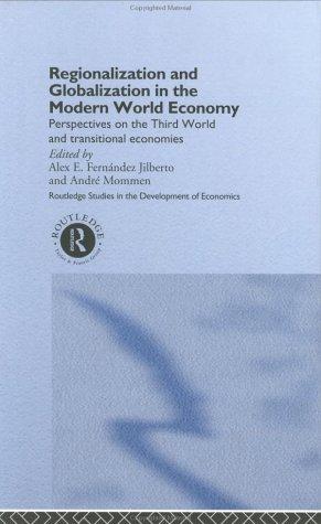 Regionalization and globalization in the modern world economy