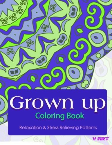 Grown Up Coloring Book : Coloring Books for Grownups
