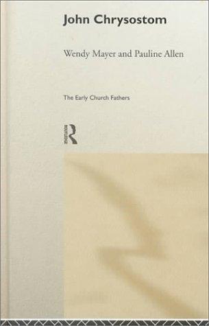 John Chrysostom (Early Church Fathers)