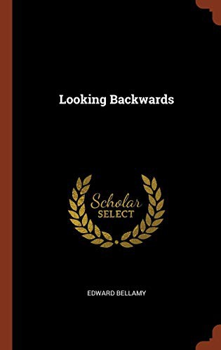 Looking Backwards