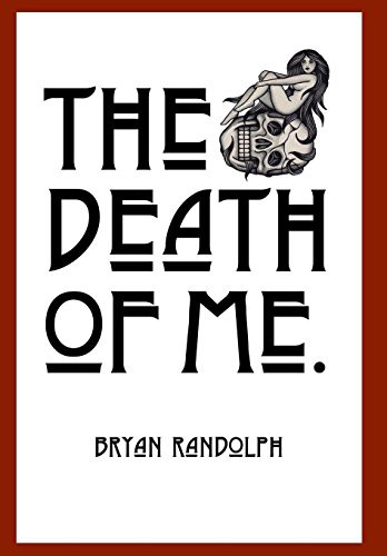 The Death of Me.