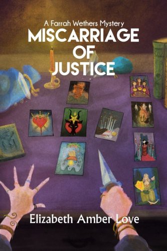 Miscarriage of Justice : A Farrah Wethers Mystery