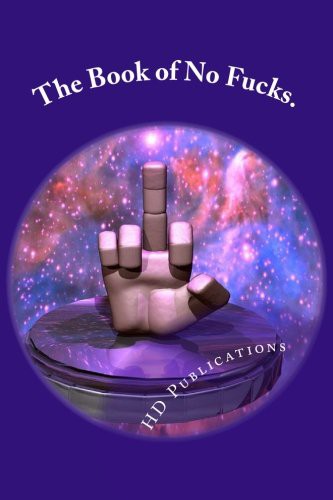 The Book of No Fucks.