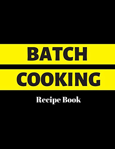BATCH COOKING