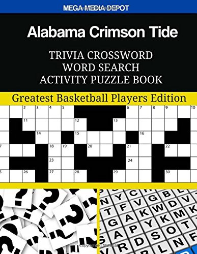Alabama Crimson Tide Trivia Crossword Word Search Activity Puzzle Book
