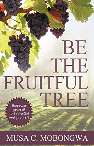 Be The Fruitful Tree