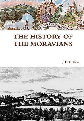 The History of the Moravians