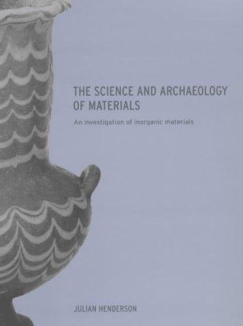 Science and Archaeology of Materials