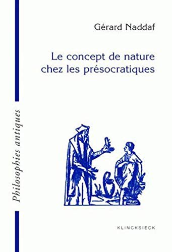 Le Concept De Nature Chez Les Presocratiques