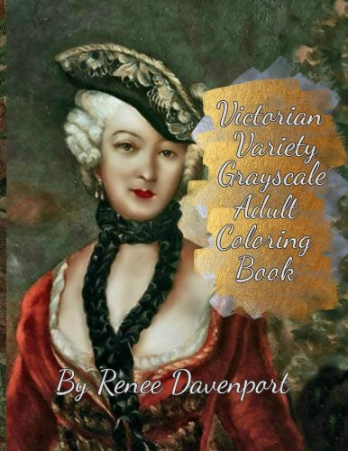 Victorian Variety Grayscale Adult Coloring Book
