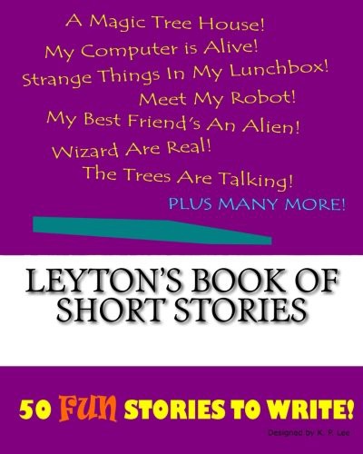 Leyton's Book Of Short Stories