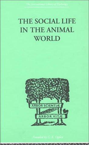 The Social Life in the Animal World