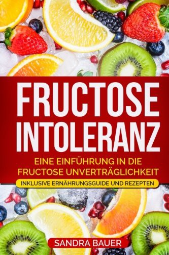 Fructose Intoleranz