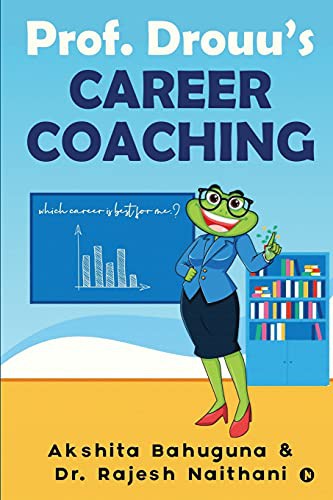 Prof. Drouu’s Career Coaching