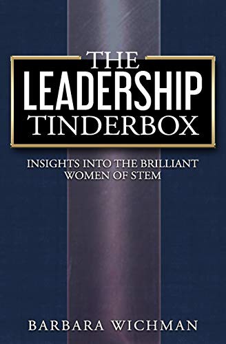 The Leadership Tinderbox