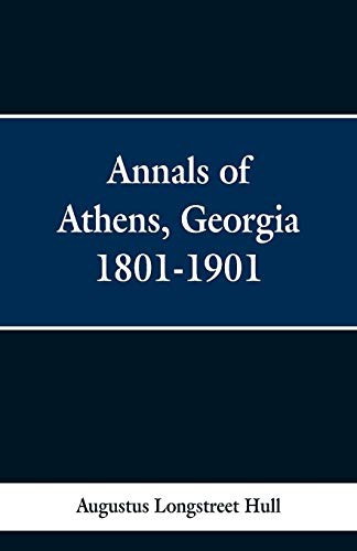 Annals of Athens, Georigia 1801-1901