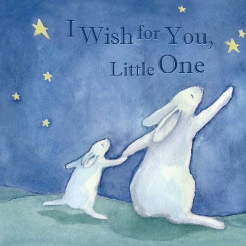 I Wish for You, Little One