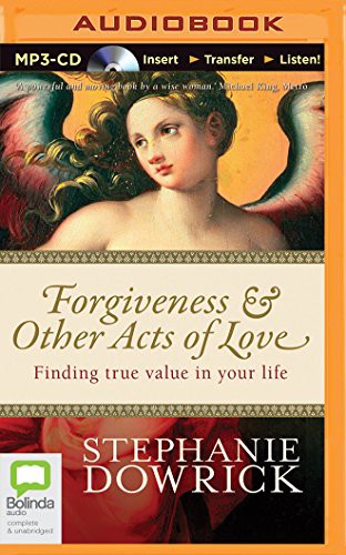 Forgiveness & Other Acts of Love