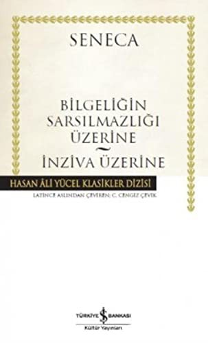 Bilgeligin Sarsilmazligi Üzerine-Inziva Üzerine