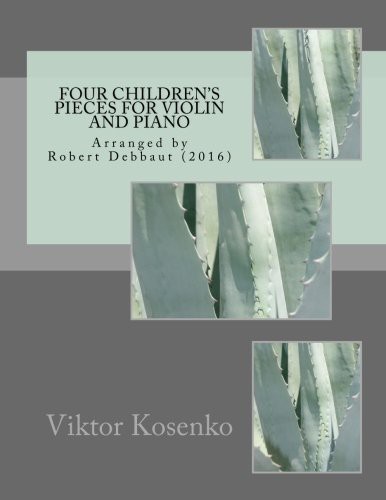 Four Children's Pieces for Violin and Piano