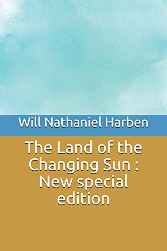 The Land of the Changing Sun