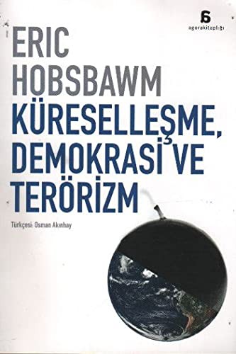 Küresellesme, Demokrasi Ve Terörizm