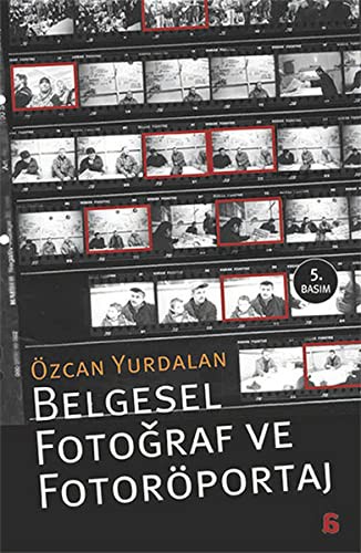 Belgesel Fotograf ve Fotoroportaj
