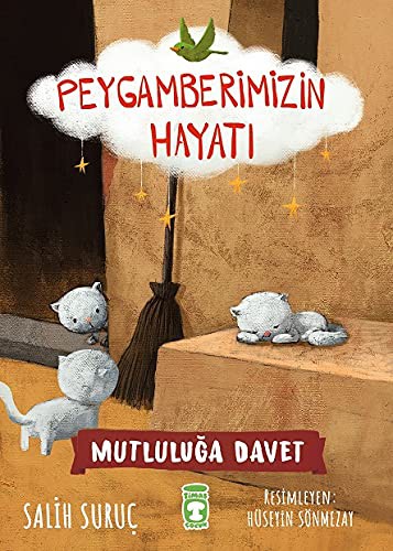 Mutlulugun Iksiri - Peygamberimizin Hayati