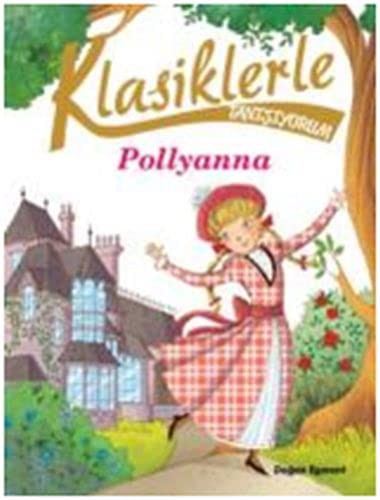 Klasiklerle Tanisiyorum-Pollyanna