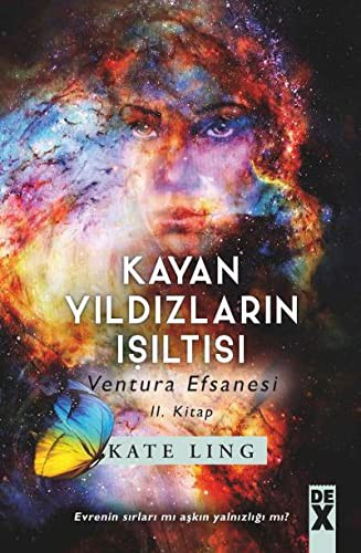 Kayan Yildizlarin Isiltisi - Ventura Efsanesi? 2. Ki?tap