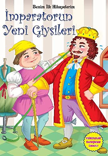 Benim Ilk Hikayelerim - Imparatorun Yeni Giysileri