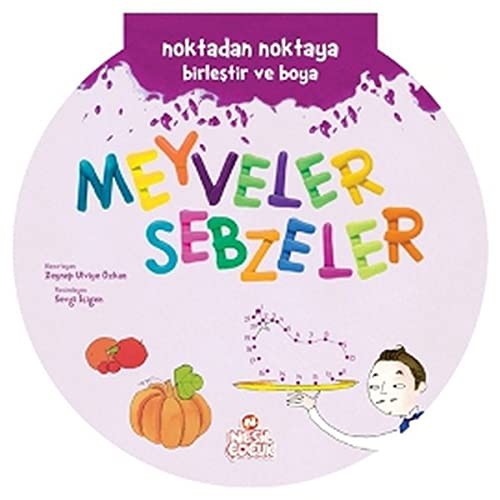 Noktadan Noktaya Birlestir ve Boya Serisi - Meyveler-Sebzeler