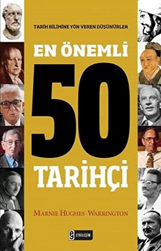 En Onemli 50 Tarihci