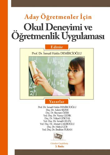 Aday Ögretmenler icin Okul Deneyimi ve Ögretmenlik Uygulamasi