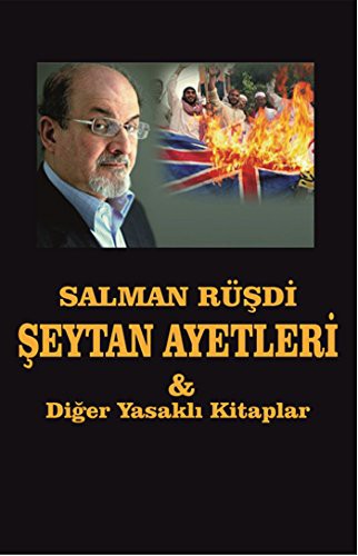 Salman Rüsdi Seytan Ayetleri - Diger Yasakli Kitaplar