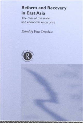 Reform and Recovery in East Asia