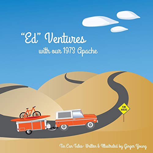 "Ed" Ventures with our 1973 Apache