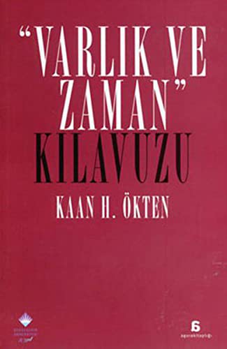 Varlik Ve Zaman Kilavuzu