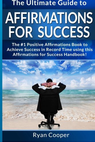 Affirmations For Success - Ryan Cooper